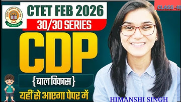 CTET CTET 2026CDP by Himanshi Singh CTET CDP child development and pedagogy learn with IC