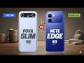 Tecno Pova Slim 5G vs Infinix Note Edge 5G  Full comparison ⚡Which one is Best