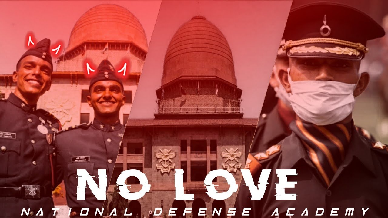 No Love × 🔥NDA | National Defense Academy | Indian Army | Indian Army ...