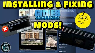 How to Install & Fix Cities Skylines Mods