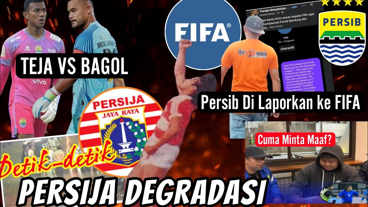 Detik-detik Persija DEGRADASI 😱Persib Di  Laporkan Ke FIFA😱Andritany VS Teja