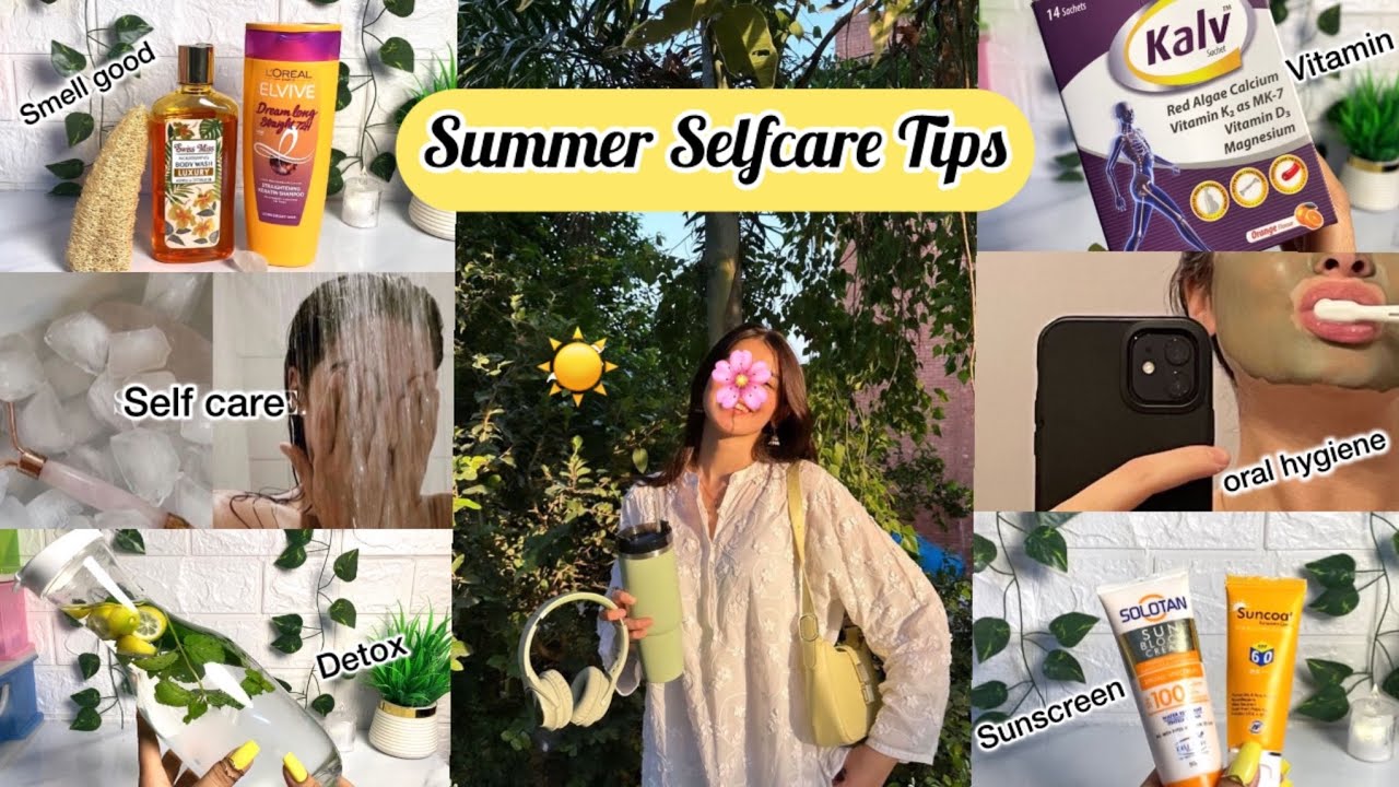 10 self care tips 😎| Summer tips everyone should follow | How to fresh in hot days 🥵☀️