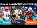 COMBINE PREP! TEAM SOLD! FREE 96 OVR PLAYER! NO MONEY SPENT EPISODE 33!