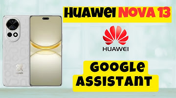 Disable Google Assistant | How to turn off google assistant | Set google assistant Huawei Nova 13