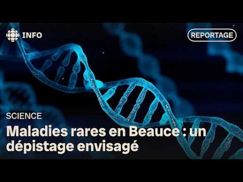 Study reveals prevalence of rare diseases in Beauce