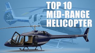 Top 10 mid range helicopters : Eurocopter, Bell, HAL, Sikorsky
