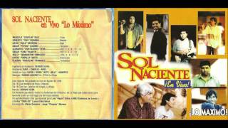 Video thumbnail of "Si me das a elegir - Sol Naciente"