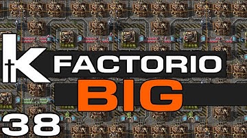 Factorio BIG - Ep 38 | Expanding Science, Expanding the Main Base | Factorio Megabase in 0.18