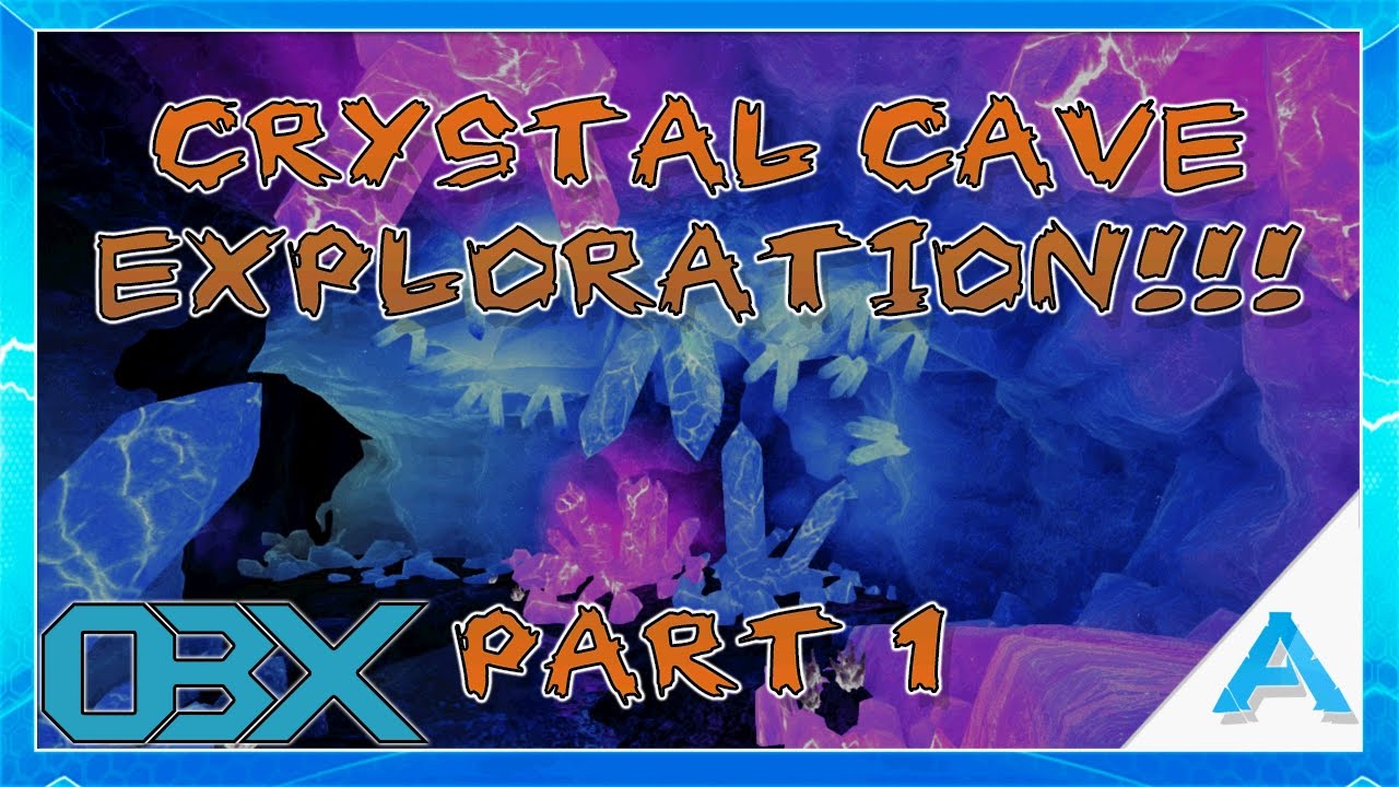 Ark The Center S02e32 Crystal Cave Exploration Part 1 Youtube