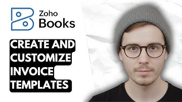 How To Create And Customize Invoice Templates In Zoho Books [2025 Guide]
