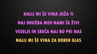 Video thumbnail of "Generacija 69 - NALIJ MI ŠE VINA | Tekst, besedilo, lyrics"