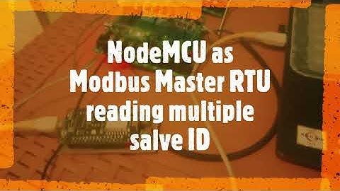 NodeMCU Sebagai Modbus MASTER RTU Baca data dari 2 Slave ID