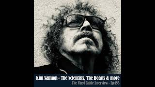 Ep485: Kim Salmon - The Scientists, The Beasts, Smoked Salmon and more