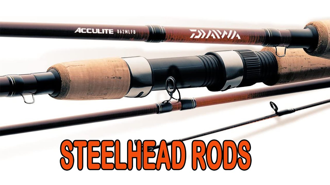Top 5 Steelhead Rods for 2023: Lightweight, Fast Action, and Sensitive Tip  for Big Fish! 
