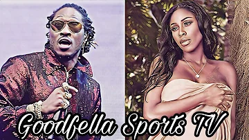 Future Raps About New Baby Mama Eliza Reign | "I Dont Know Her Name But She Had My Child"!!!!