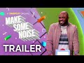 Make Some Noise Season 2 Trailer