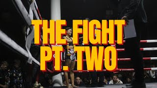 The Fight Vlog - Part 2