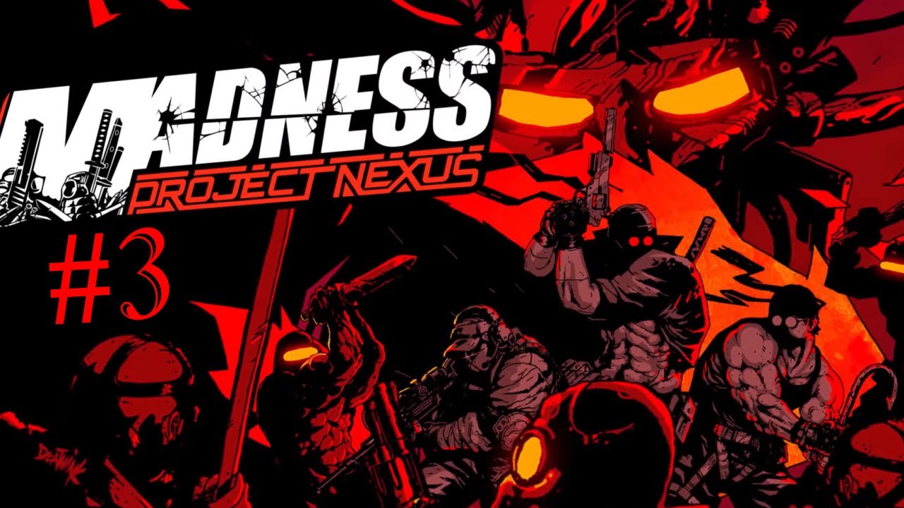 Somewhere in Nevada... #3 [MADNESS: Project Nexus]