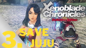 Xenoblade Chronicles definitive edition || Part 3-defeat Mechon M71 and save JUJU||(Nintendo switch)