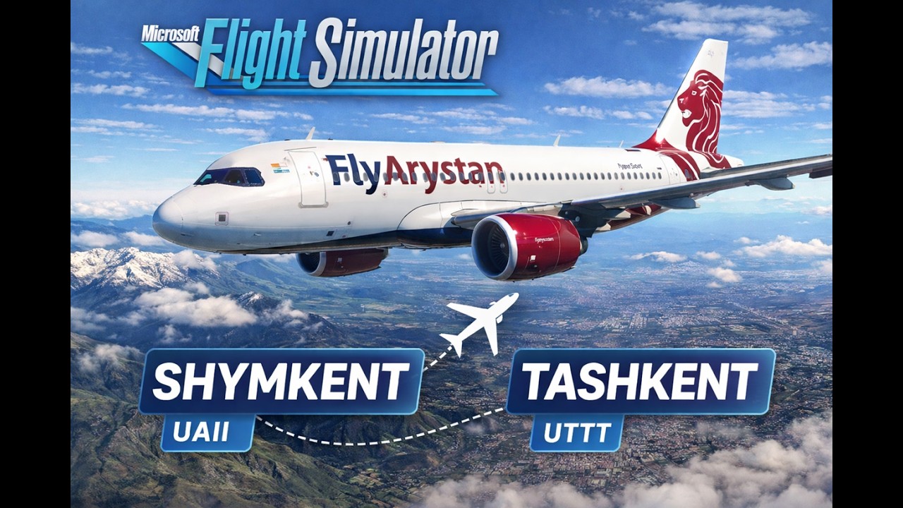A320neo: Shymkent to Tashkent | Microsoft Flight Simulator 2020