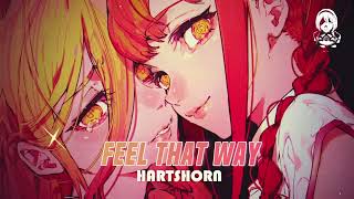 FEEL THAT WAY - Hartshorn [ HARDS ]