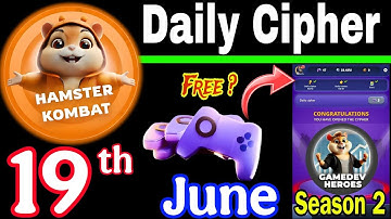 Hamster Kombat GameDev Heroes 🎮| 19 June Daily Cipher 🧩 Season 2