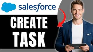 How to Create a Task in Salesforce & Stay on Top of Follow-Ups Easily 2026