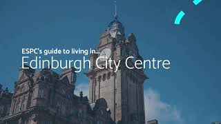 Living in Edinburgh | ESPC