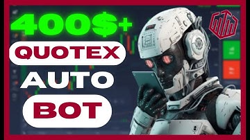 🤖QUOTEX AUTOTRADING BOT 2023 - BINARY OPTIONS BOT