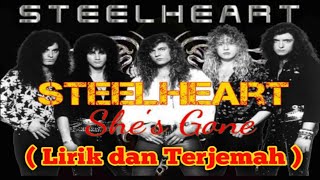 Steelheart - She's gone Lirik dan Terjemahan