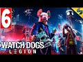 Watch Dogs Legion (Легион) ➤ Часть 6 ➤ Прохождение Без Комментариев На Русском ➤ ПК [2020]