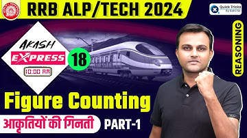 Akash Express for RRB ALP/Tech 2024 | Figure Counting Reasoning (Part - 1) | Reasoning by Akash Sir