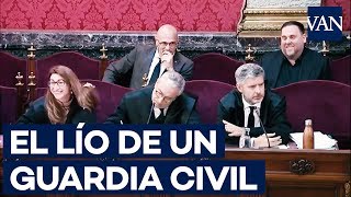 El lío del Guardia Civil en el juicio al procés