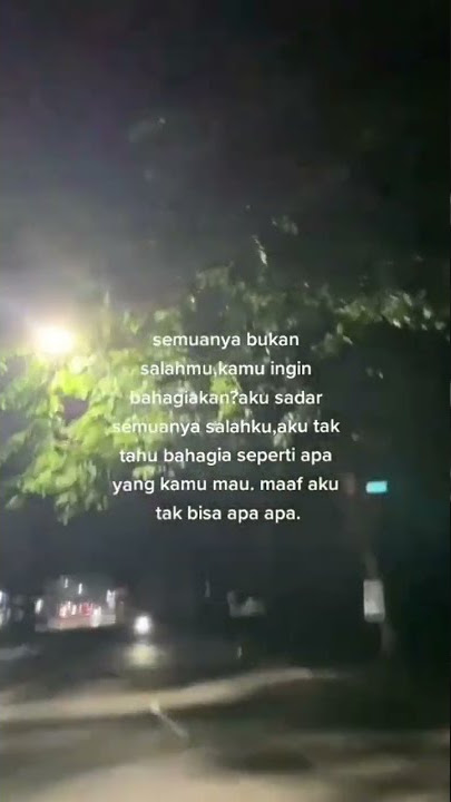 Story Wa Sad || Semua salahku☺ #storywasad