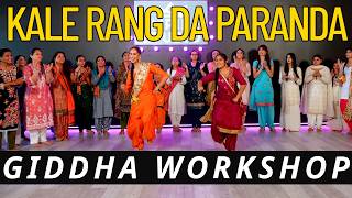 KALE RANG DA PARANDA GIDDHA WORKSHOP | SURINDER KAUR | BHANGRA EMPIRE | EMPIRE STUDIO