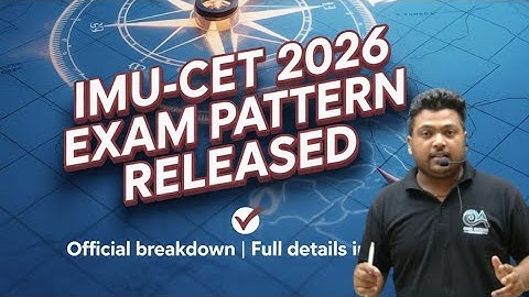 IMU CET 2026 Exam Pattern Revealed? | Latest Update & Expected Syllabus