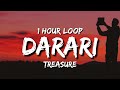 Treasure - Darari (1 hour loop) &quot;tiktok Song