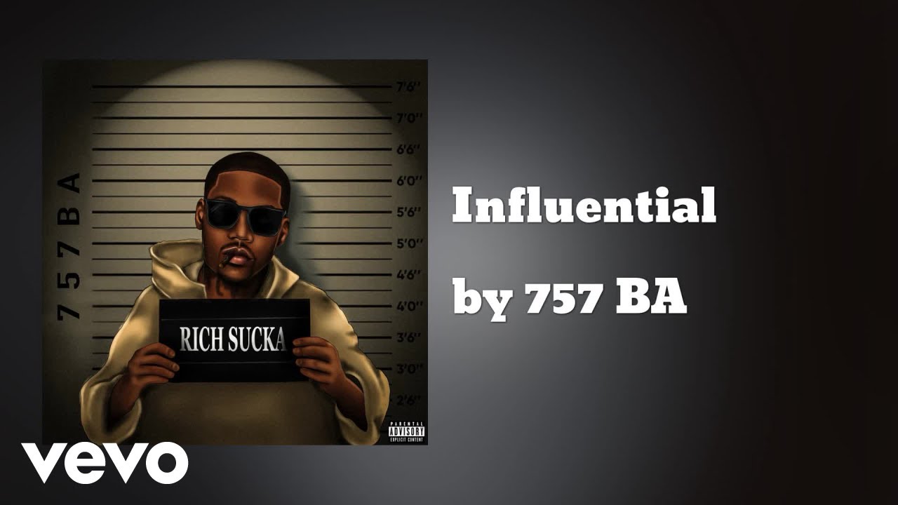 757 BA - Influential (AUDIO)