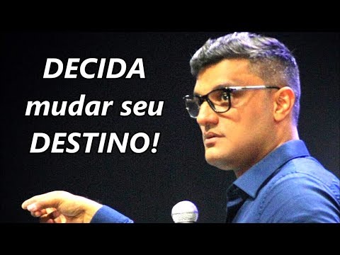 DECIDA mudar seu DESTINO! [Tiago Brunet] [2018]