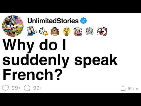 Why Do I Suddenly Speak French FULL STORY