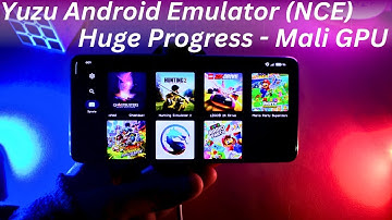 Yuzu Android Emulator (NCE) | Yuzu Android Last Update | Yuzu Android Mali GPU