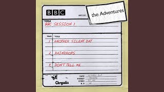 Don't Tell Me (BBC Session)