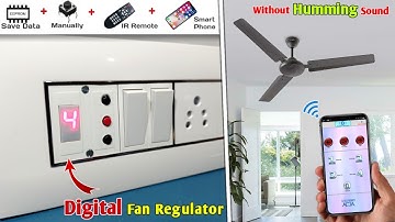 How to Make a Digital Fan Regulator | Diy Smart Fan Regulator | Humming Free