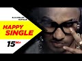 Happy single  big dhillon featraftaar  latest punjabi songs