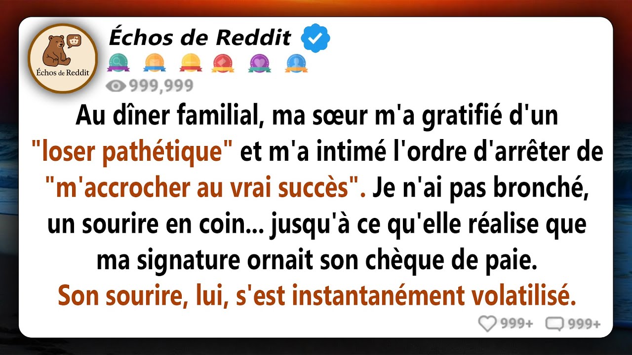 Lors du dîner de famille, ma sœur m'a traité de raté... avant de découvrir que c'était moi qui...