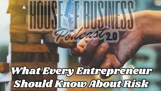 What Every Entrepreneur Should Know About Risk