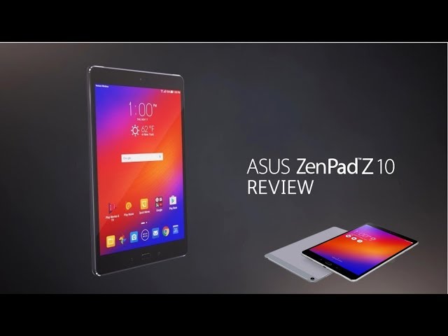 Asus ZenPad Z10 Review - Is It Worth It ?