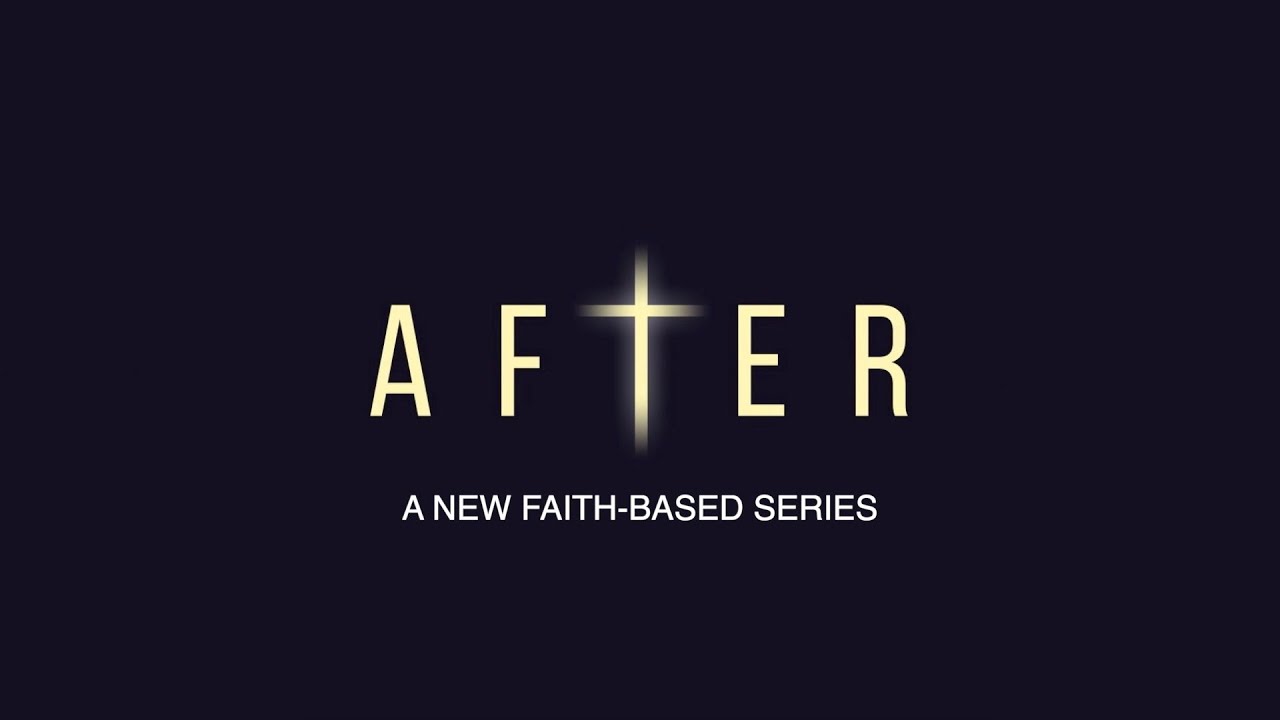 AFTER TV Series Video