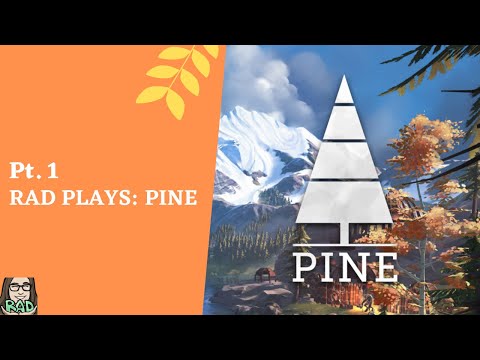 Rad Plays: Pine, Part 1 (BLIND) (PC)