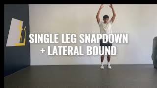 Single Leg Snapdown (Base Landing) to Lateral Bound